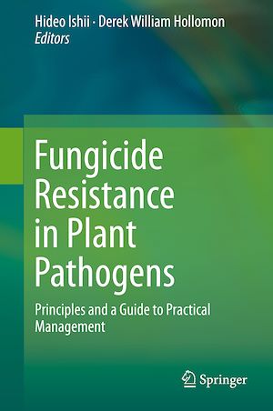 Téléchargez le livre :  Fungicide Resistance in Plant Pathogens