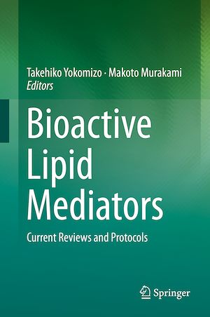 Téléchargez le livre :  Bioactive Lipid Mediators
