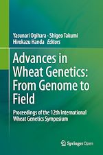 Download this eBook Advances in Wheat Genetics: From Genome to Field