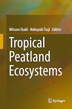 Télécharger le livre :  Tropical Peatland Ecosystems