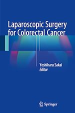 Télécharger le livre :  Laparoscopic Surgery for Colorectal Cancer