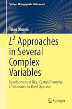 Télécharger le livre :  L² Approaches in Several Complex Variables