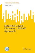 Télécharger le livre :  Statistical Causal Discovery: LiNGAM Approach
