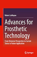 Télécharger le livre :  Advances for Prosthetic Technology