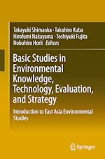 Télécharger le livre :  Basic Studies in Environmental Knowledge, Technology, Evaluation, and Strategy