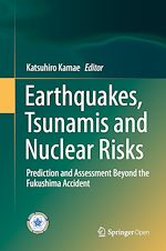 Download this eBook Earthquakes, Tsunamis and Nuclear Risks