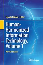 Télécharger le livre :  Human-Harmonized Information Technology, Volume 1
