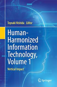 Télécharger le livre :  Human-Harmonized Information Technology, Volume 1