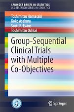 Download this eBook Group-Sequential Clinical Trials with Multiple Co-Objectives
