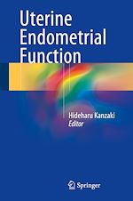 Télécharger le livre :  Uterine Endometrial Function