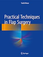 Télécharger le livre :  Practical Techniques in Flap Surgery