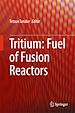 Télécharger le livre :  Tritium: Fuel of Fusion Reactors