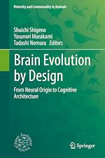 Télécharger le livre :  Brain Evolution by Design
