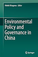 Télécharger le livre :  Environmental Policy and Governance in China