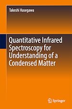 Télécharger le livre :  Quantitative Infrared Spectroscopy for Understanding of a Condensed Matter