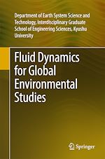 Télécharger le livre :  Fluid Dynamics for Global Environmental Studies