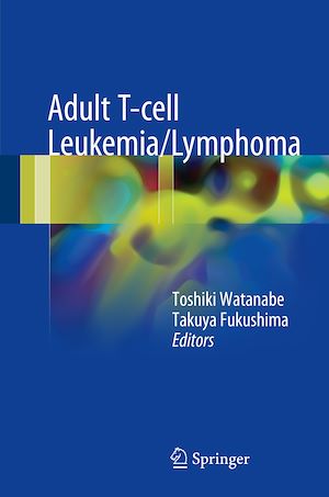 Téléchargez le livre :  Adult T-cell Leukemia/Lymphoma
