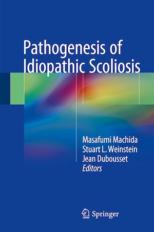 Téléchargez le livre :  Pathogenesis of Idiopathic Scoliosis