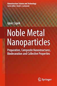 Télécharger le livre :  Noble Metal Nanoparticles