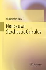 Télécharger le livre :  Noncausal Stochastic Calculus