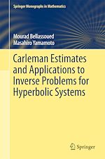 Télécharger le livre :  Carleman Estimates and Applications to Inverse Problems for Hyperbolic Systems