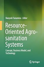 Télécharger le livre :  Resource-Oriented Agro-sanitation Systems
