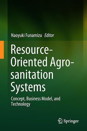 Téléchargez le livre :  Resource-Oriented Agro-sanitation Systems