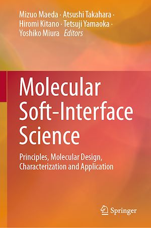 Téléchargez le livre :  Molecular Soft-Interface Science