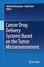 Télécharger le livre :  Cancer Drug Delivery Systems Based on the Tumor Microenvironment