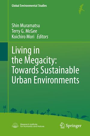 Téléchargez le livre :  Living in the Megacity: Towards Sustainable Urban Environments