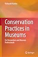 Télécharger le livre :  Conservation Practices in Museums