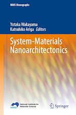 Télécharger le livre :  System-Materials Nanoarchitectonics