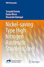 Télécharger le livre :  Nickel-saving Type High Nitrogen Austenitic Stainless Steel