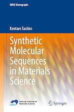 Télécharger le livre :  Synthetic Molecular Sequences in Materials Science