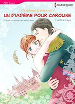 Télécharger le livre :  Harlequin Comics: Un diadème pour Caroline