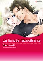 Télécharger le livre :  La fiancée récalcitrante