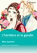 Télécharger le livre :  L’héritière et le gandin