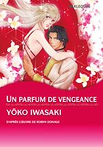 Télécharger le livre :  Harlequin Comics: Un parfum de vengeance