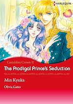 Télécharger le livre :  Harlequin Comics: Castaldini Crown - Tome 2 : The Prodigal Prince's Seduction