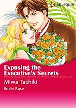 Télécharger le livre :  Harlequin Comics: Exposing the Executive's Secrets