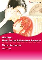 Télécharger le livre :  Harlequin Comics: Mistress: Hired for the Billionaire's Pleasure