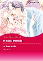 Télécharger le livre :  Harlequin Comics: The Royal House of Illyria - Tome 1 : By Royal Demand