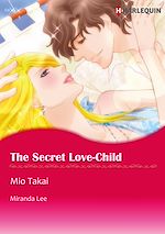 Télécharger le livre :  Harlequin Comics: Secret Passions - Tome 2 : The Secret Love-Child