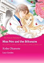 Télécharger le livre :  Harlequin Comics: The Falcon Dynasty - Tome 2 : Miss Prim and the Billionaire