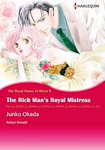 Télécharger le livre :  Harlequin Comics: The Royal House of Illyria : The Rich Man's Royal Mistress - Tome II