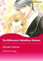 Télécharger le livre :  Harlequin Comics: The Millionaire's Rebellious Mistress