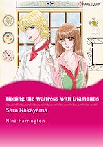 Télécharger le livre :  Harlequin Comics: Tipping the Waitress With Diamonds
