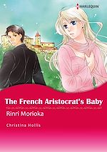 Télécharger le livre :  Harlequin Comics: The French Aristocrat's Baby