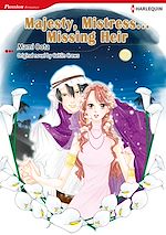 Télécharger le livre :  Harlequin Comics: Majesty, Mistress…Missing Heir