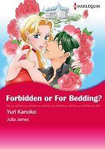 Télécharger le livre :  Harlequin Comics: Forbidden or for Bedding?